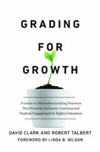 Book cover for Grading for Growth by David Clark and Robert Talbert