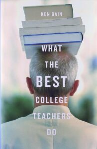 book cover of What the Best College Teachers Do by Ken Bain