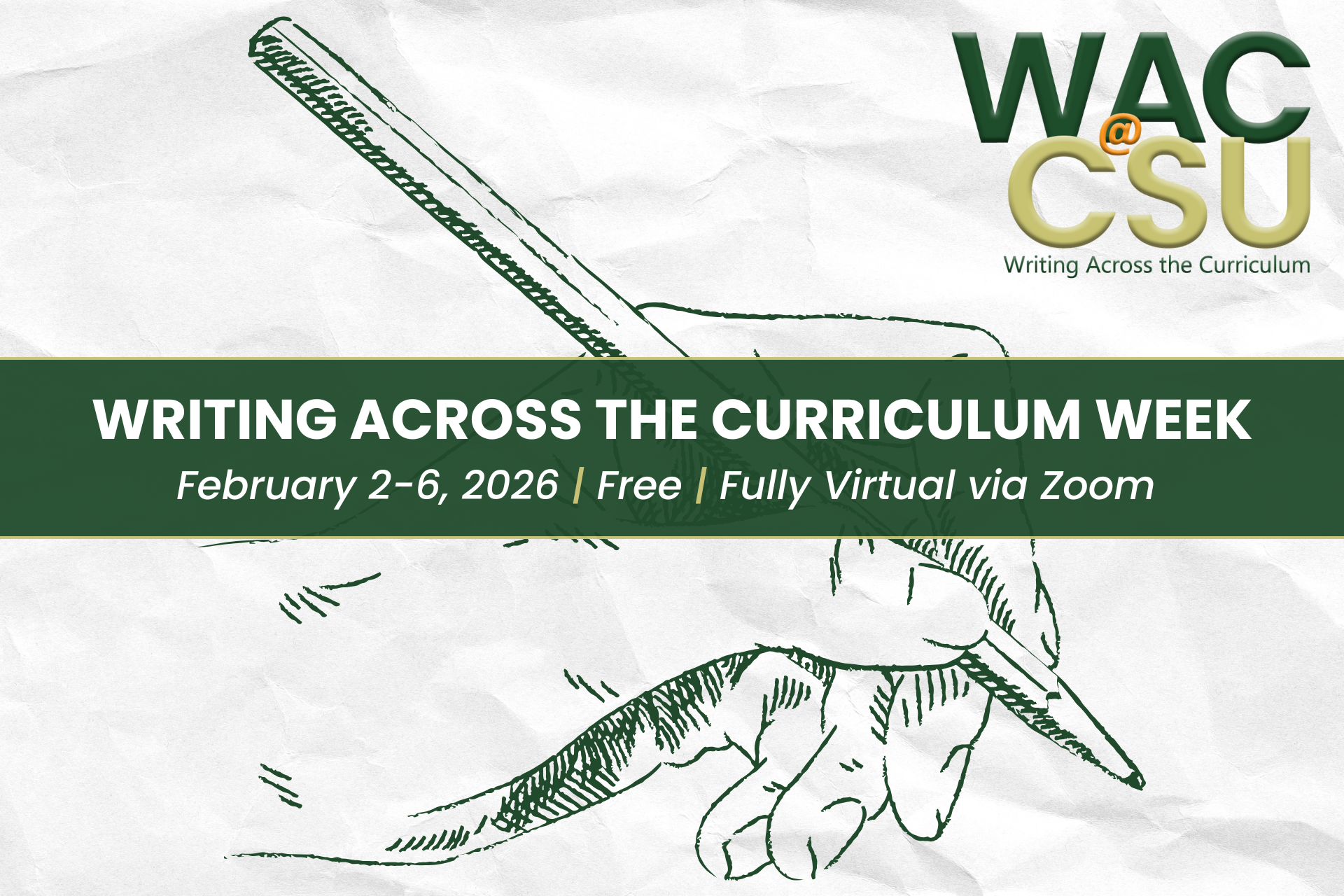 Writing Across the Curriculum Week 2026. February 2 through 6, free, fully virtual via zoom