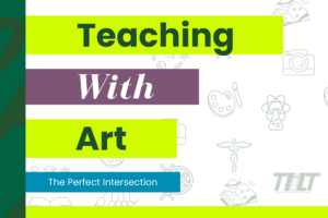 Teaching with Art: The Perfect Intersection. Creative workshops that use visual art and artistic practices to foster reflection, dialogue, and new perspectives on teaching, learning, and student experience.