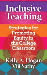 book cover for "Inclusive Teaching: Strategies for Promoting Equity in the College Classroom"