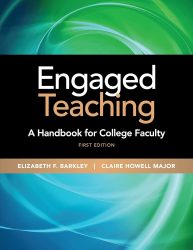 Book cover for "Engaged Teaching: A handbook for college faculty" by Elizabeth Barkley & Claire Howel Major